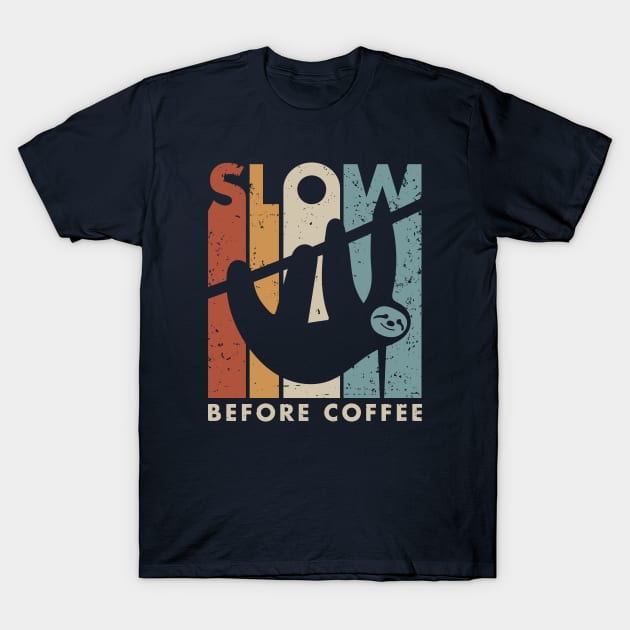 Slow before coffee T-Shirt by Vilmos Varga